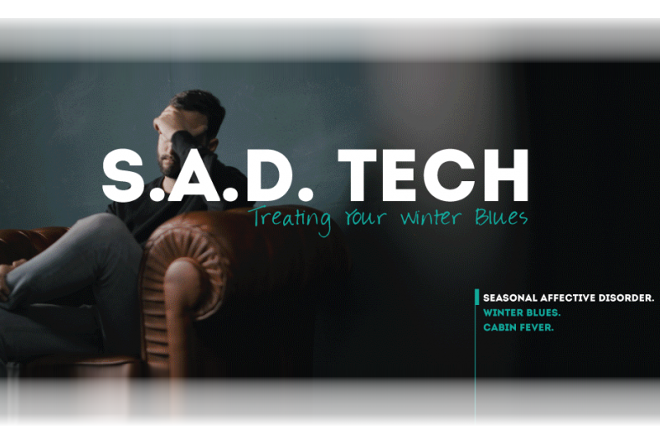 S.A.D. Tech – Treating your Winter Blues